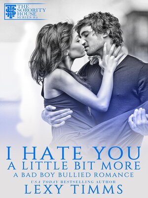 cover image of I Hate You a Little Bit More